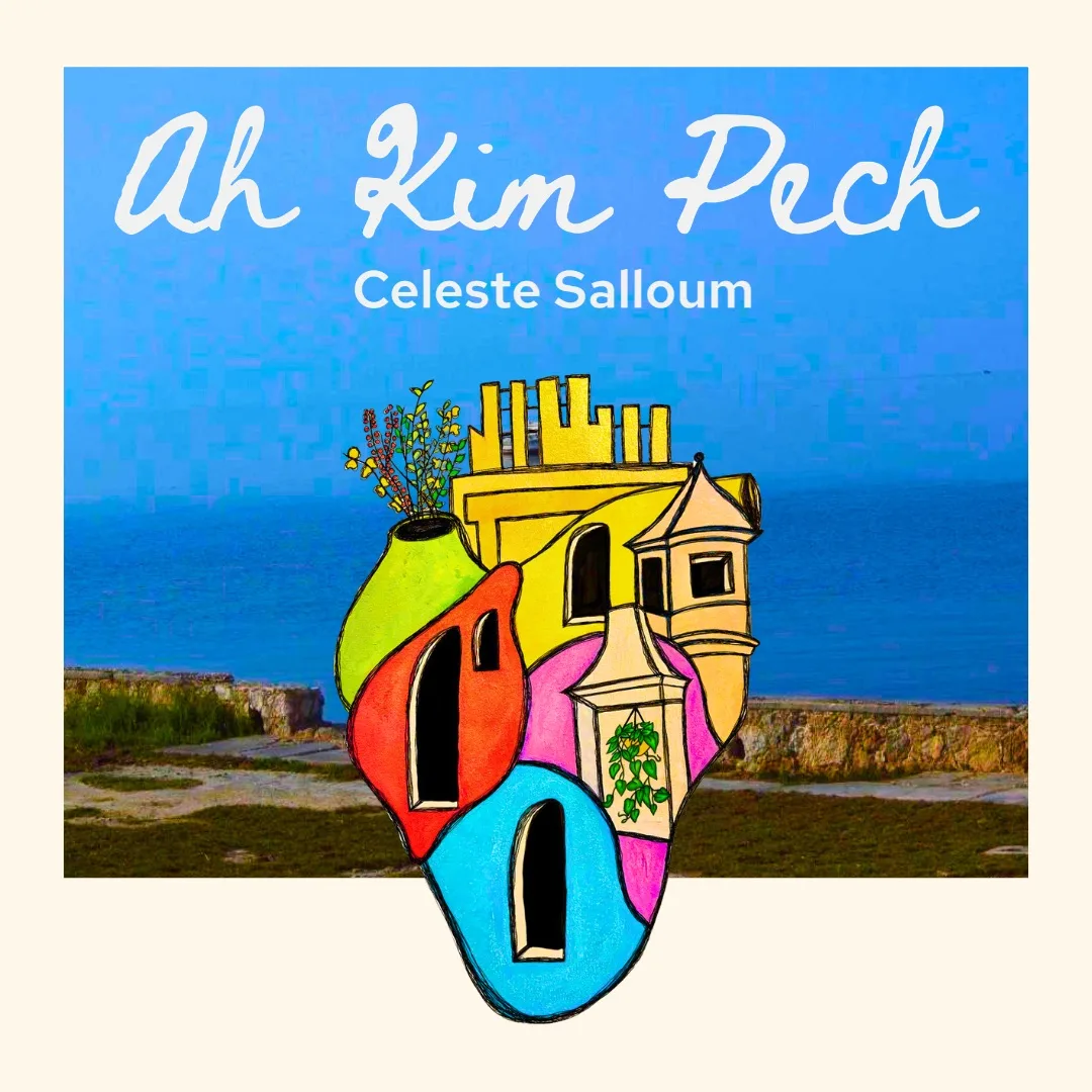 Celeste Salloum Ah Kim Pech