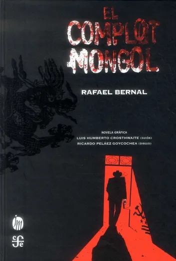 El Complot Mongol Crosthwaite Peláez