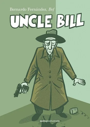 Uncle Bill Bernardo Fernández Bef